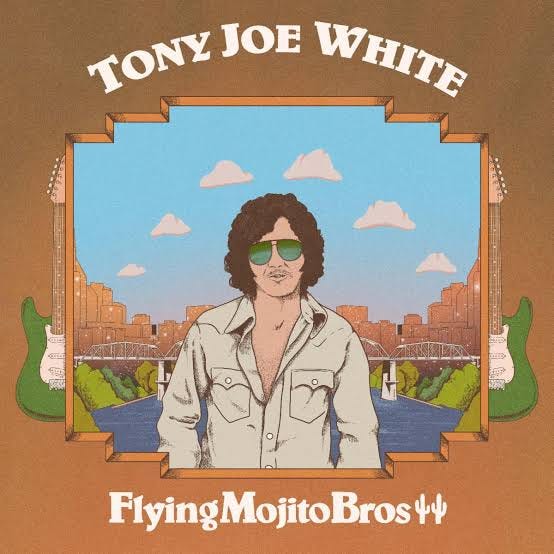 Flying Mojito Bros Unearth Tony Joe White Rarity “WOMAN” Ahead of The Swamp  Fox Remix Album