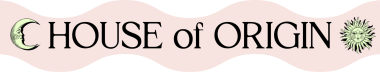 House of Origin