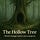 The Hollow Tree