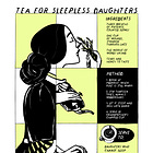 Tea for Sleepless Daughters