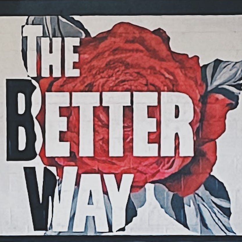 The Better Way 