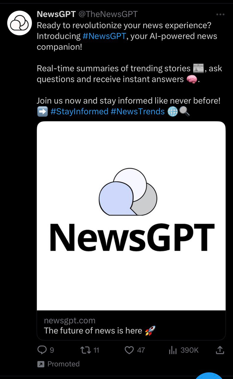 this is a promoted tweet for a service called "NewsGPT" which advertises that it will provide "real time summaries of trending stories" and that you can "ask questions and receive instant answers"