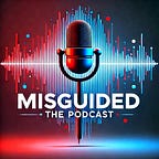 Misguided: The Newsletter 