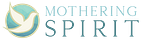 The Mothering Spirit Newsletter