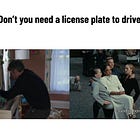 Issue #233: Don't you need a license plate to drive?