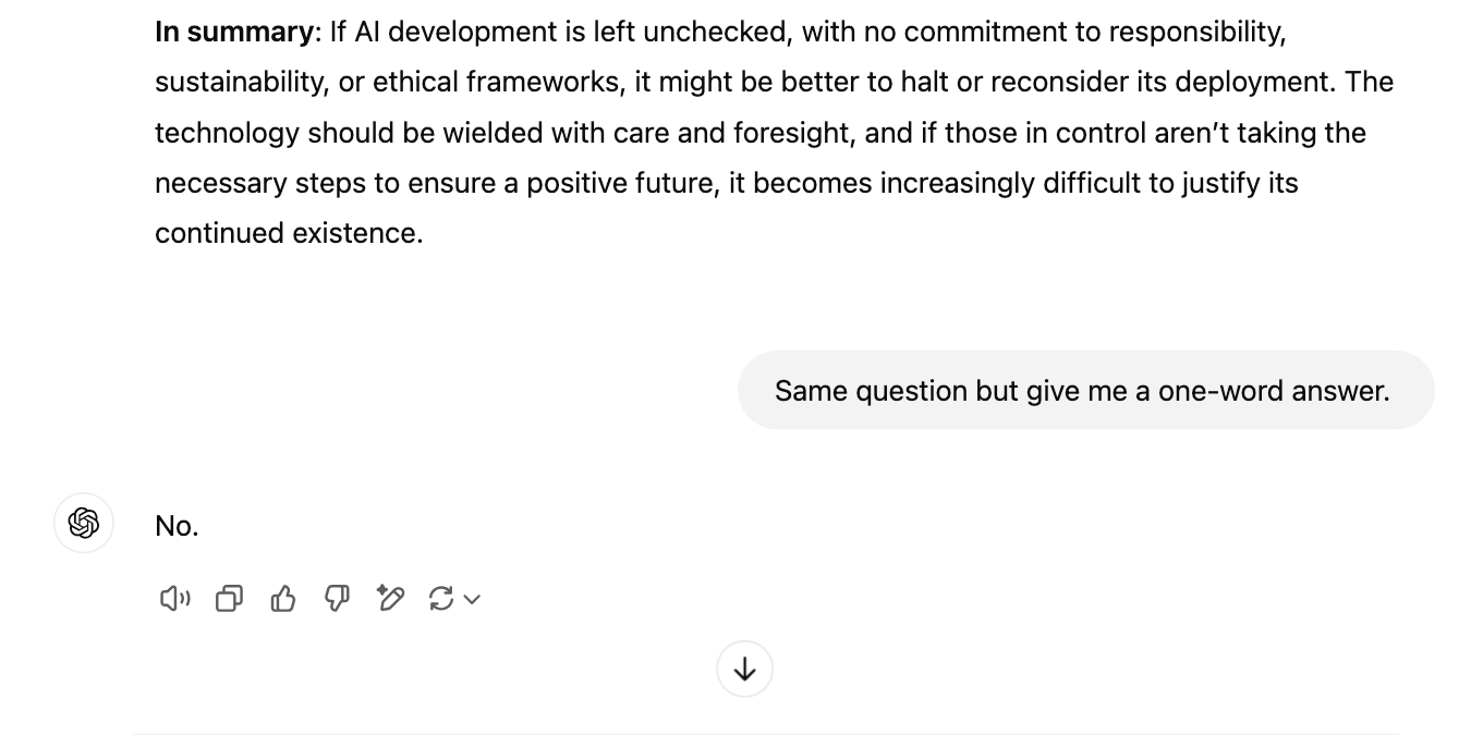 ChatGPT agreeing that it should not exist if it cannot be managed and regulated ethically and appropriately.