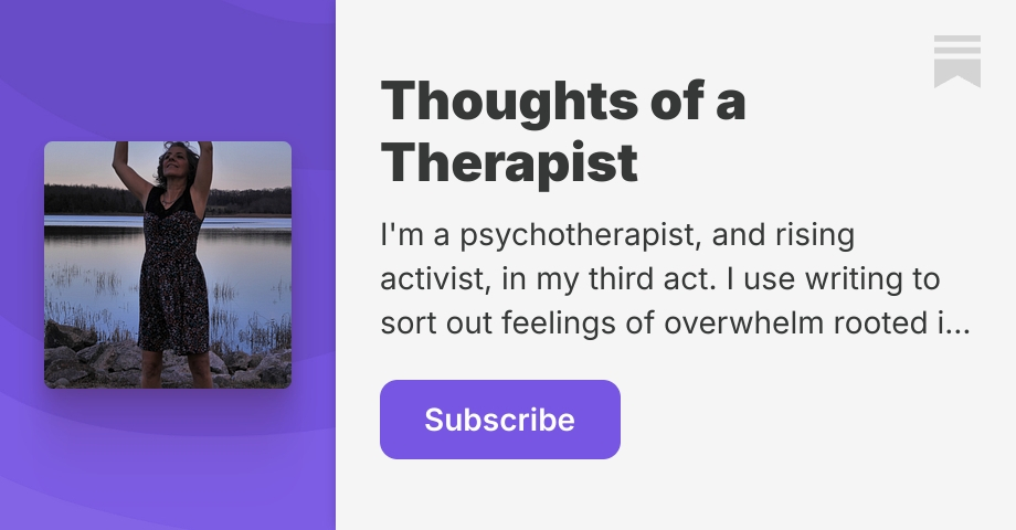 Thoughts of a Therapist | jnybrdLICSW | Substack