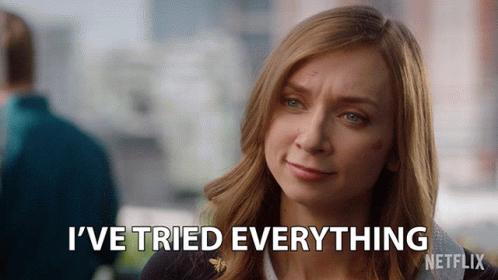 Ive Tried Everything Lauren Lapkus GIF - Ive Tried Everything Lauren Lapkus  Bree Garland - Discover & Share GIFs