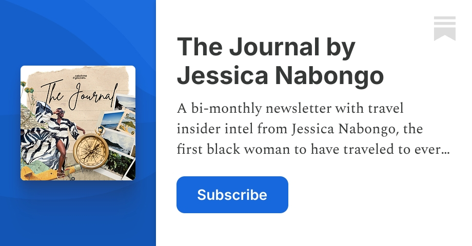 The Journal by Jessica Nabongo | Substack