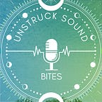 Unstruck Soundbites