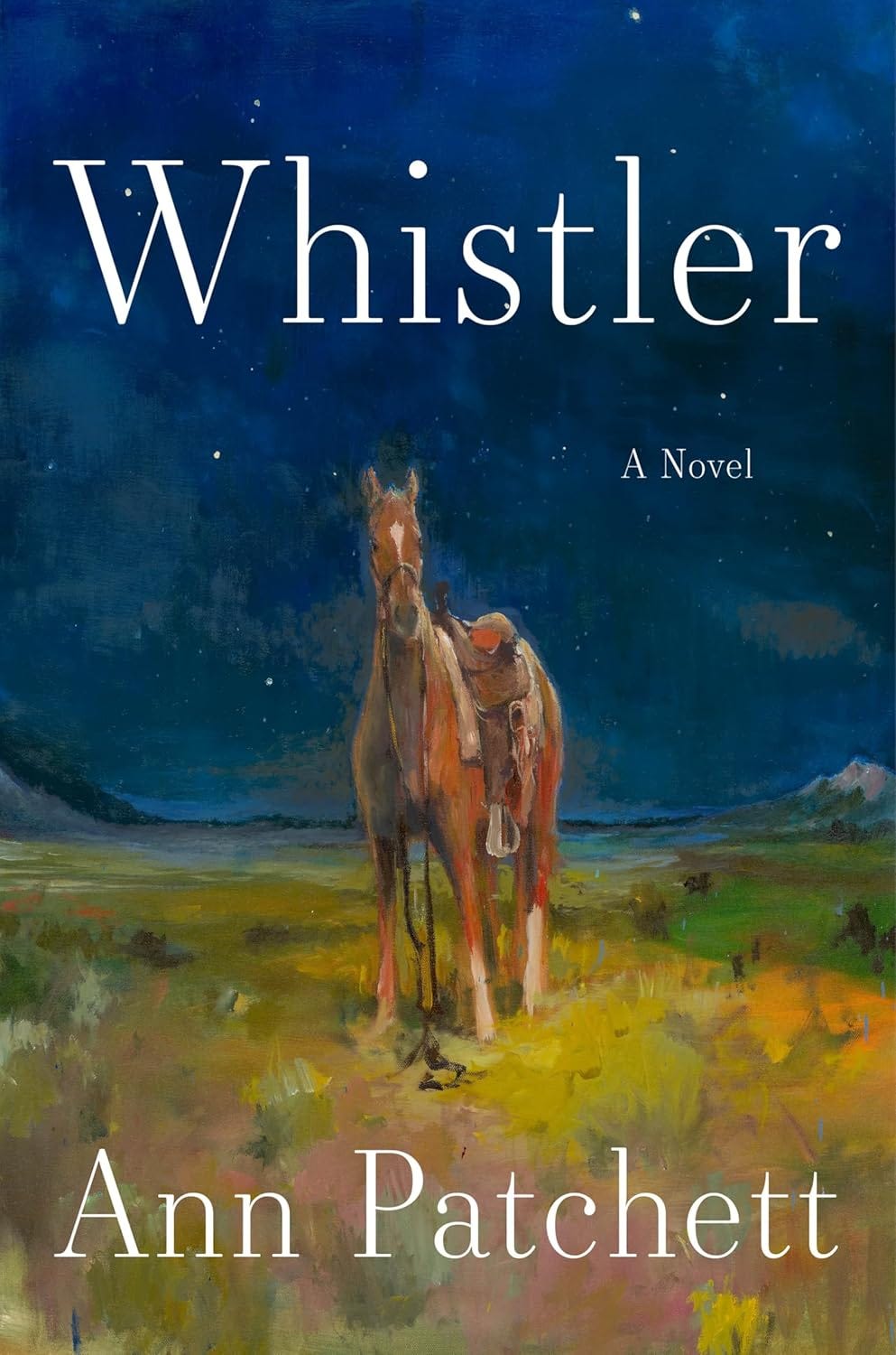 Whistler by Ann Patchett | Goodreads