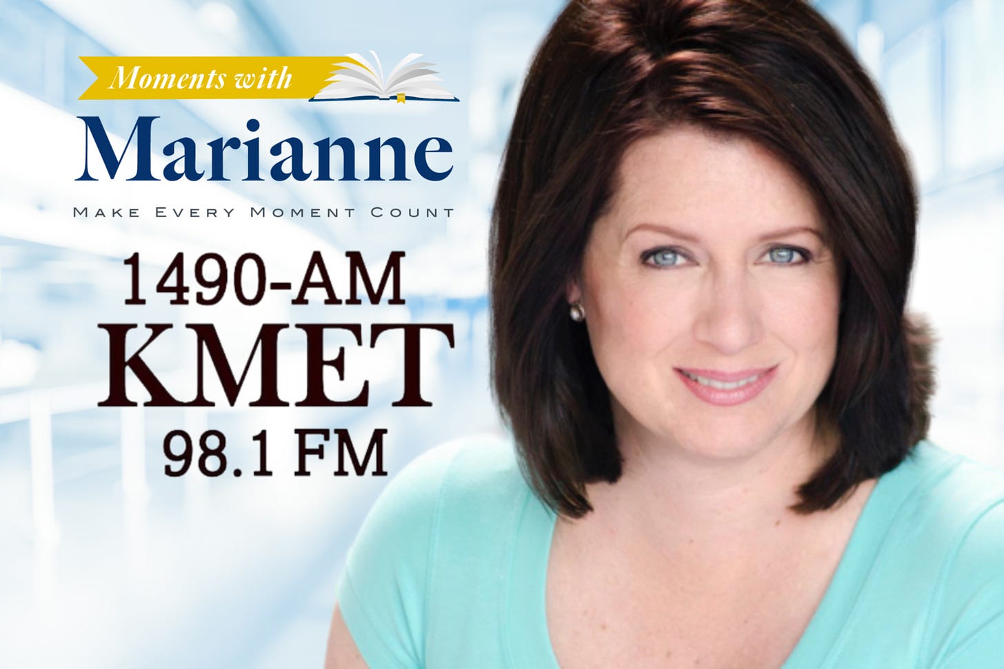 Moments with Marianne Radio Show Has a New Time on KMET 1490 AM / 98.1 FM | Newswire Moments with Marianne Radio Show Has a New Time on KMET 1490 AM / 98.1 FM | Newswire