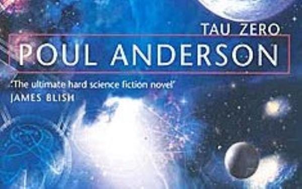 Tau Zero By Poul Anderson Is A Based Hard Sci-Fi That Couldn't Get Published Today