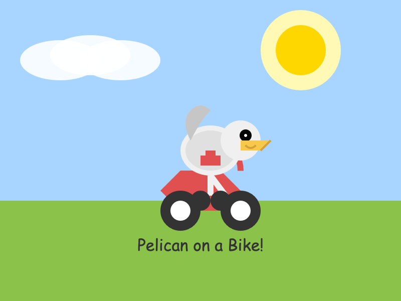 This one is cute: blue sky, green grass, the sun is shining. The bicycle is a red block with wheels that looks more like a toy car. The pelican doesn't look like a pelican and has a quirky smile printed on its beak. This one is cute: blue sky, green grass, the sun is shining. The bicycle is a red block with wheels that looks more like a toy car. The pelican doesn't look like a pelican and has a quirky smile printed on its beak.