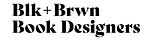 Blk + Brwn Book Designers Inc.
