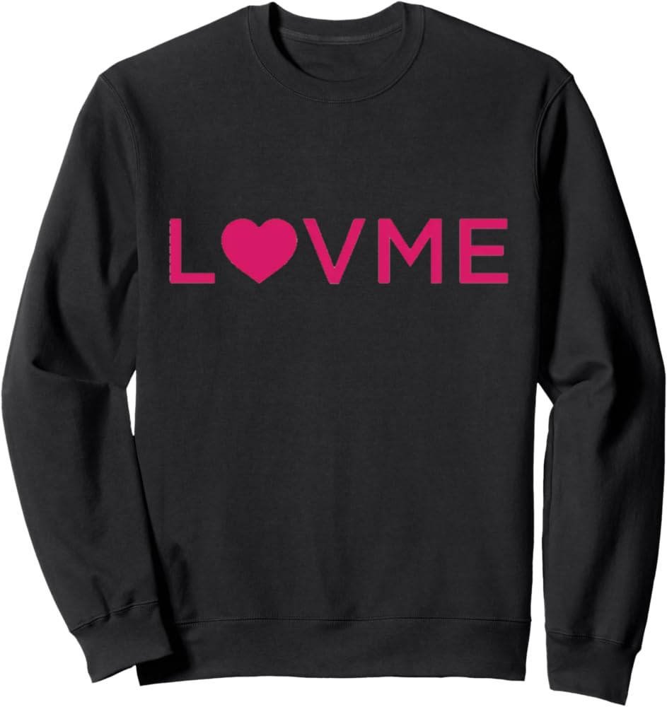 Amazon.com: Love Me Sweatshirt : Clothing, Shoes & Jewelry