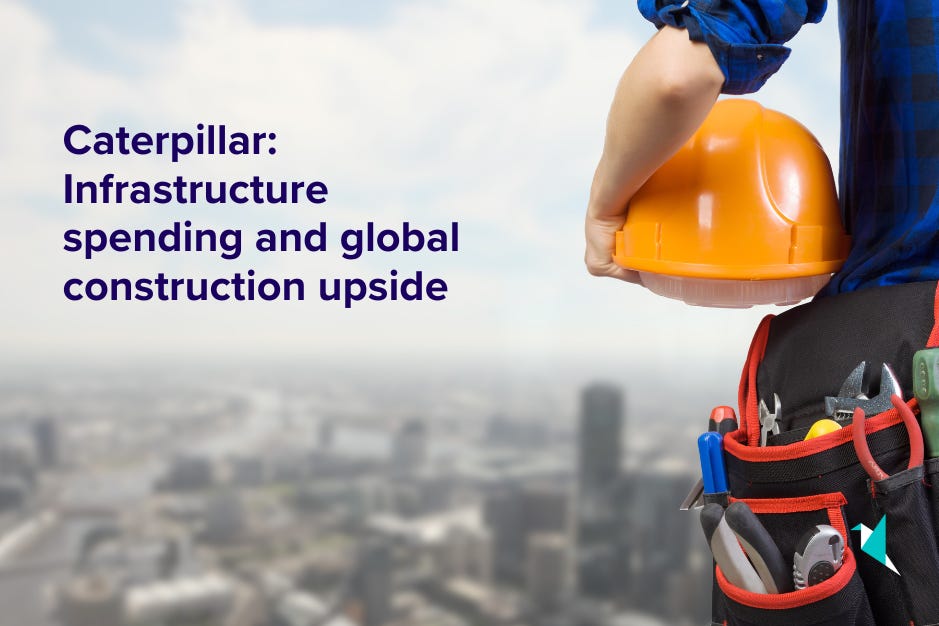 Caterpillar: Infrastructure spending and global construction upside