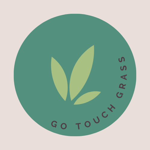 Go Touch Grass
