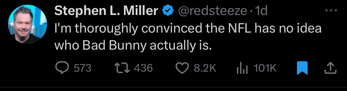 Stephen L Miller tweeted: “I’m convinced the NFL has no idea who Bad Bunny is. Stephen L Miller tweeted: “I’m convinced the NFL has no idea who Bad Bunny is.