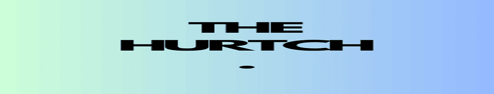 The Hurtch