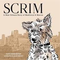 Scrim: A New Orleans Story of ...