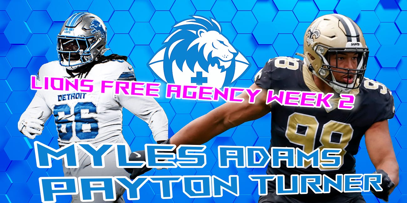 Lions Free Agency 2025 Medical Review: Myles Adams DT & Payton Turner DE
