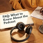 A Few Things You Might Be Wondering
