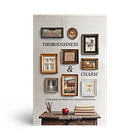 Thoroughness and Charm