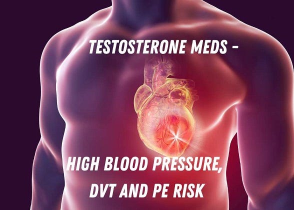 testosterone and blood pressure warning, DVT risk
