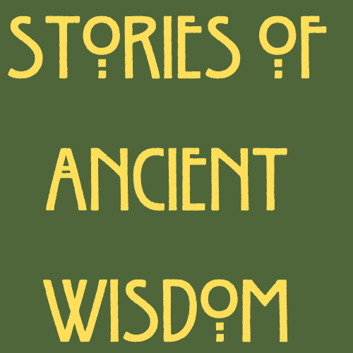 Stories of Ancient Wisdom