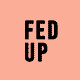 Fed Up