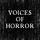 Voices of Horror