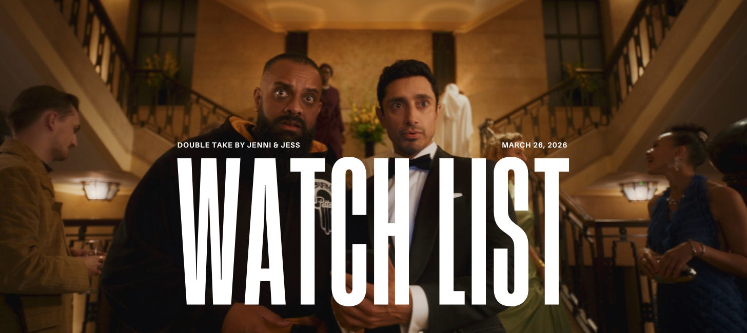 Weekly Watchlist by Double Take | March 26, 2026 Weekly Watchlist by Double Take | March 26, 2026