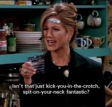 Isn't that just kick-you-in-the-crotch, spit-on-your-neck ... Isn't that just kick-you-in-the-crotch, spit-on-your-neck ...