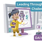 Day 1: How to Lead Calmly When Things Feel Uncertain