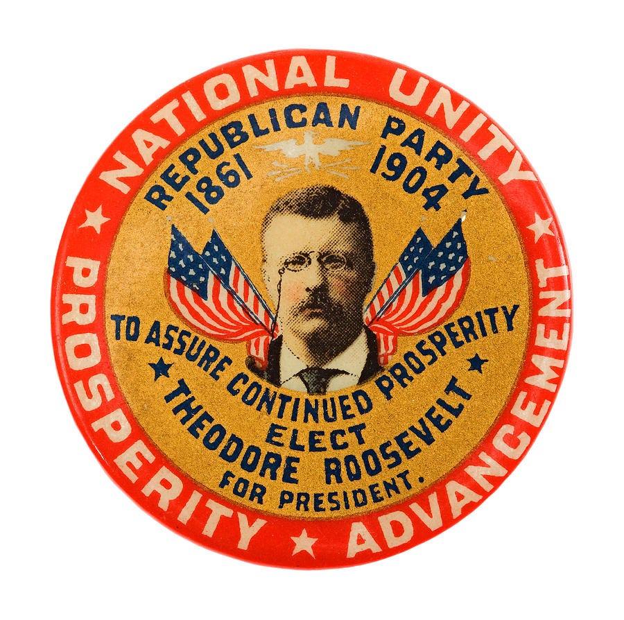 Theodore Roosevelt for President 1904 Republican Party by ...