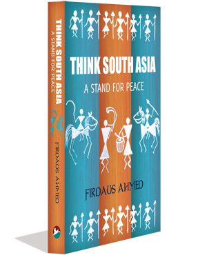 Think South Asia: A Stand for Peace Think South Asia: A Stand for Peace