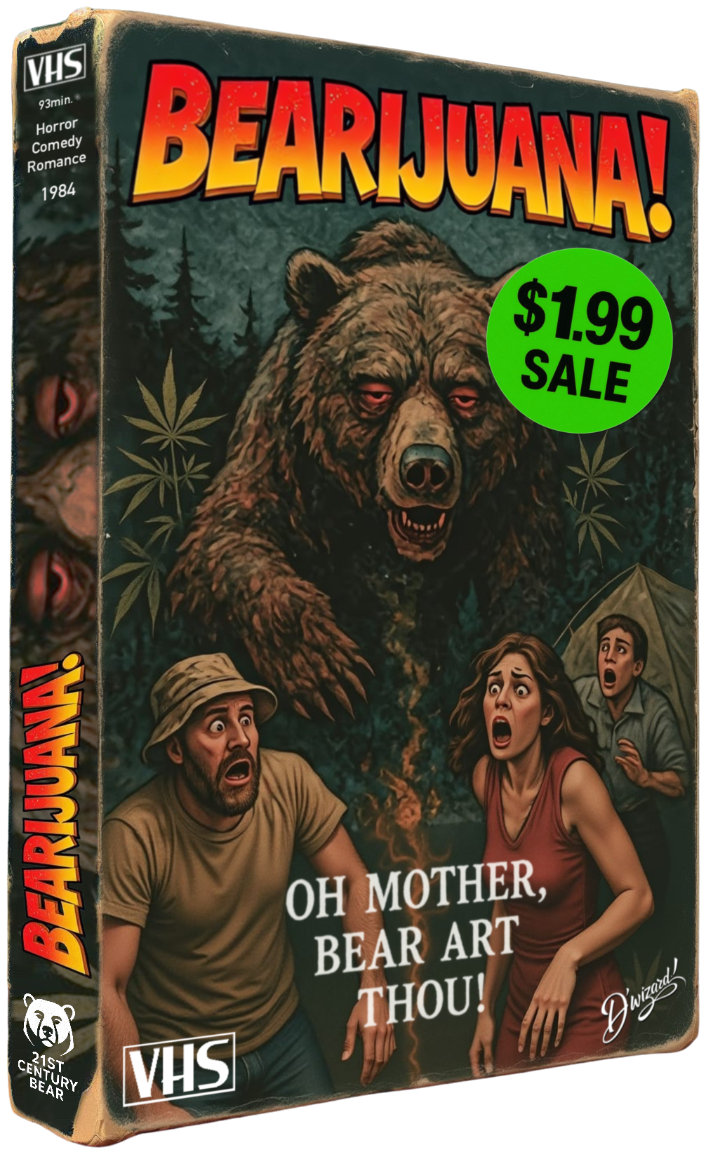 BEARIJUANA! OH MOTHER, BEAR ART THOU!