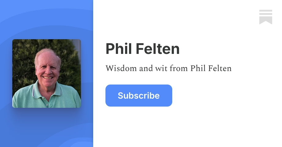 Phil Felten | Substack
