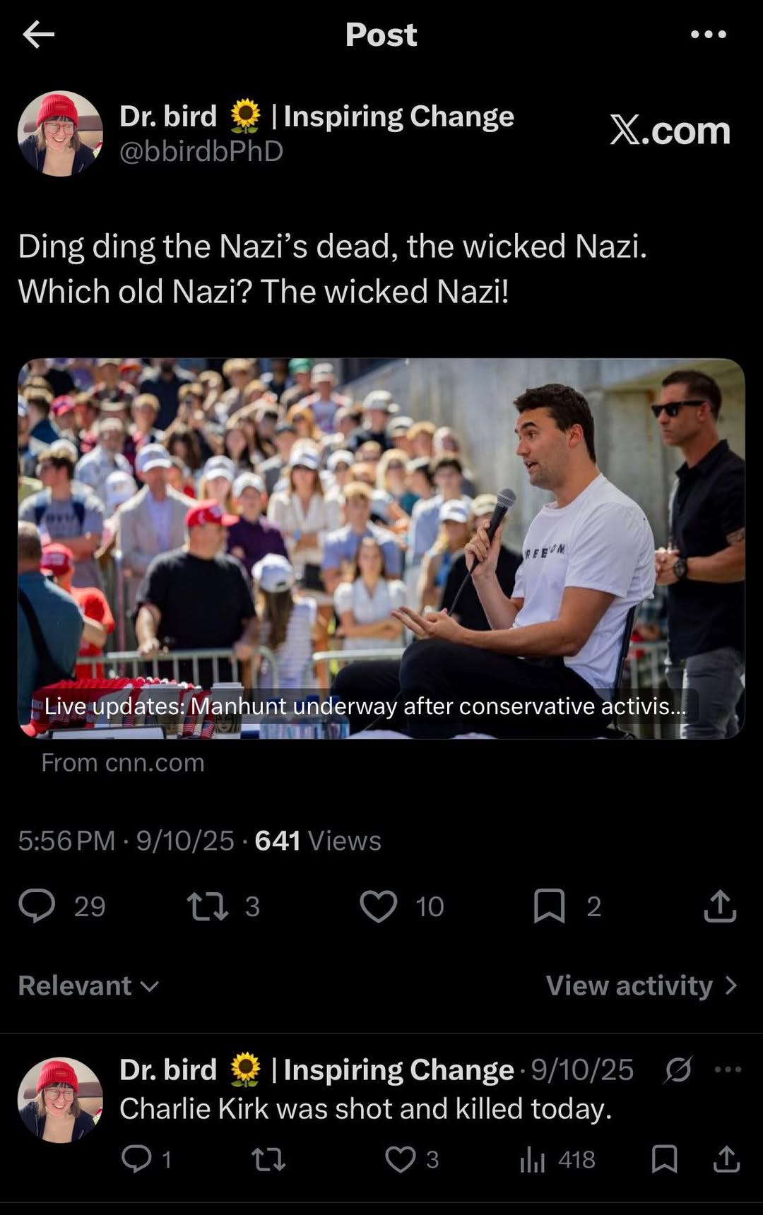 My tweet where I said: Ding ding the Nazi's dead, the wicked nazi. Which old nazi? The wicked nazi! and then I replied Charlie Kirk was shot and killed today. My tweet where I said: Ding ding the Nazi's dead, the wicked nazi. Which old nazi? The wicked nazi! and then I replied Charlie Kirk was shot and killed today.