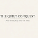 THE QUIET CONQUEST