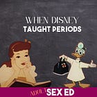 When Disney taught periods and family planning