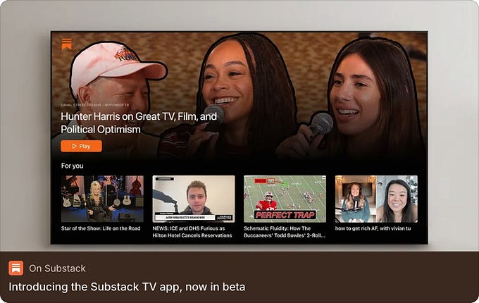 Hamish McKenzie (@hamish): "Substack is coming to your TVs. This is an ...