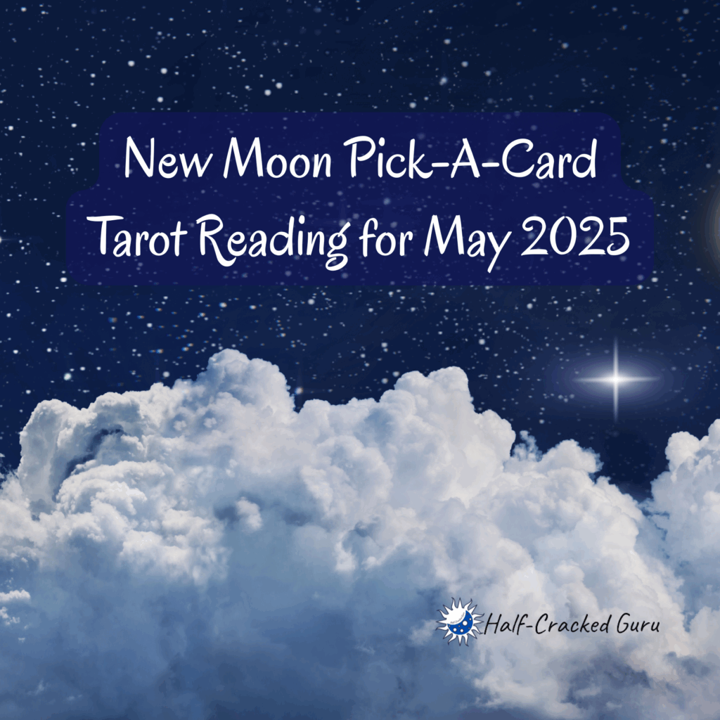 New Moon Pick-a-Card Tarot Reading for May 2025, Title on starry blue background with puffy clouds
