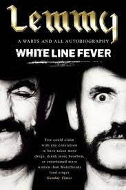 White Line Fever: The Autobiography by Lemmy Kilmister