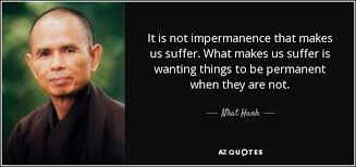 TOP 25 IMPERMANENCE QUOTES (of 148) | A ...