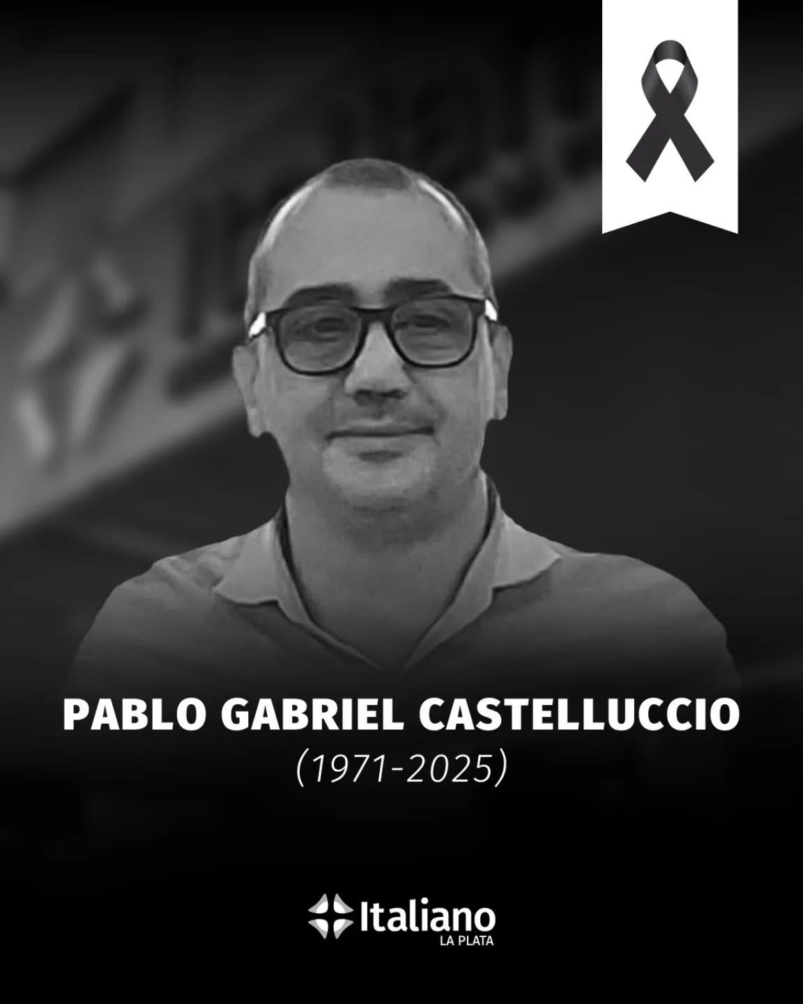 May be an image of 1 person and text that says '8 PABLO GABRIEL CASTELLUCCIO (1971-2025) Italiano LA LA PLATA' May be an image of 1 person and text that says '8 PABLO GABRIEL CASTELLUCCIO (1971-2025) Italiano LA LA PLATA'