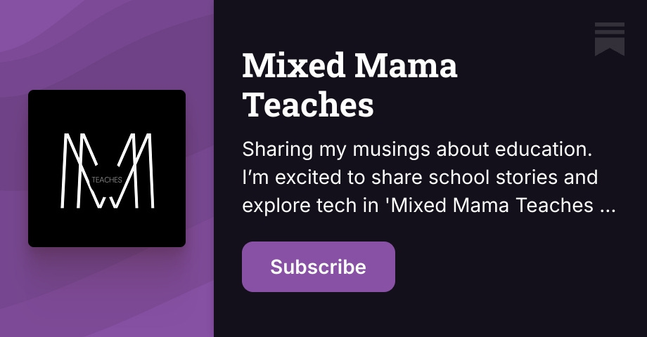 Mixed Mama Teaches | Dee | Substack
