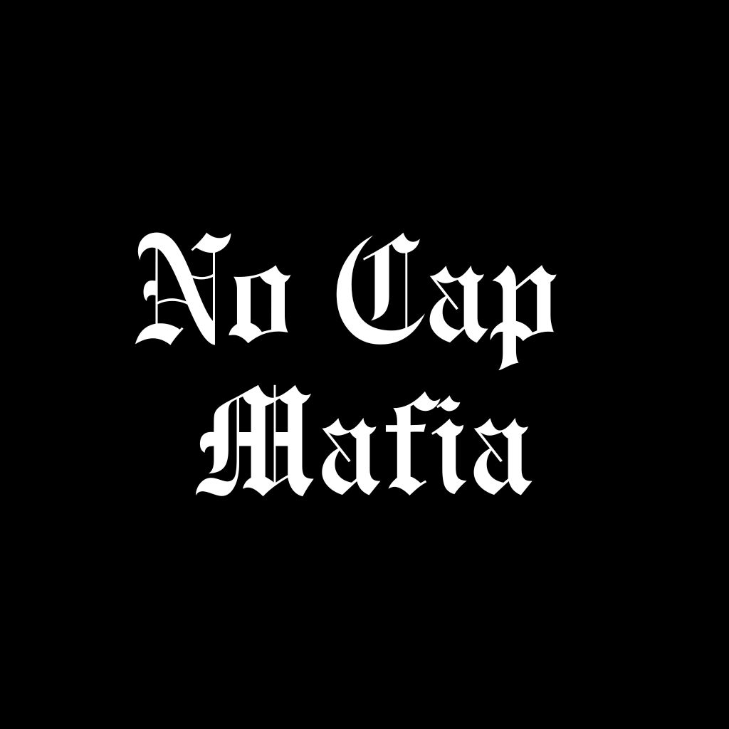 No Cap Mafia