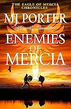 Enemies of Mercia: The instalment in the bestselling Dark Ages adventure series from M J Porter (The Eagle of Mercia Chron...